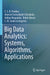 Big Data Analytics: Systems Algorithms Applications by C.S.R. Prabhu