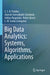 Big Data Analytics: Systems Algorithms Applications by C.S.R. Prabhu