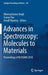 Advances in Spectroscopy: Molecules to Materials: Proceedings of Ncasmm 2018 by Dheeraj Kumar Singh