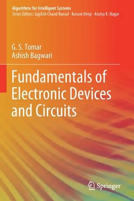 Fundamentals of Electronic Devices and Circuits: by Tomar