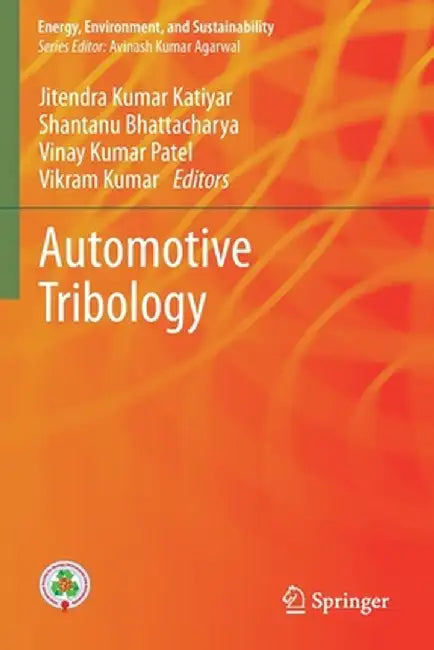 Automotive Tribology by Jitendra Kumar Katiyar