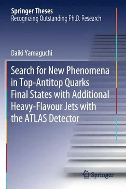 Search for New Phenomena in Top-Antitop Quarks Final States with Additional Heavy-Flavour Jets with the Atlas Detector by Daiki Yamaguchi