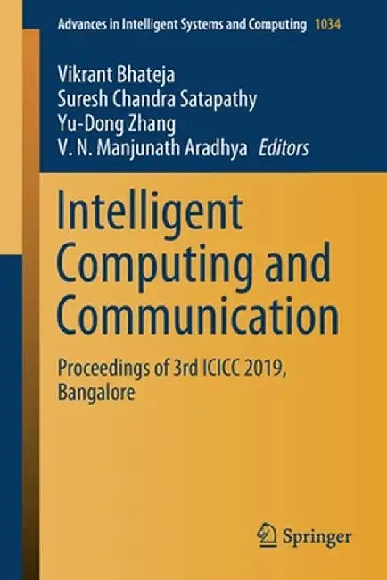 Intelligent Computing and Communication: Proceedings of 3rd ICICC 2019, Bangalore by Vikrant Bhateja
