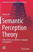 Semantic Perception Theory: A New Theory on Children's Language Development by Kekang He