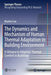 The Dynamics and Mechanism of Human Thermal Adaptation in Building Environment: A Glimpse to Adaptive Thermal Comfort in Buildings by Maohui Luo