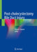 Post-Cholecystectomy Bile Duct Injury by Vinay K. Kapoor