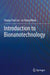 Introduction to Bionanotechnology by Young-Chul Lee