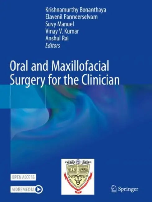 Oral and Maxillofacial Surgery for the Clinician by Bonanthaya K