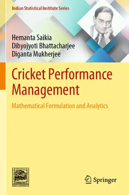 Cricket Performance Management: Mathematical Formulation and Analytics by Hemanta Saikia