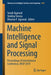 Machine Intelligence and Signal Processing: Proceedings of International Conference, Misp 2019 by Sonali Agarwal