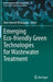 Emerging Eco-Friendly Green Technologies for Wastewater Treatment by Ram Naresh Bharagava