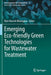 Emerging Eco-Friendly Green Technologies for Wastewater Treatment by Ram Naresh Bharagava