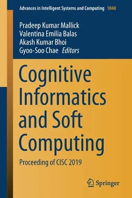 Cognitive Informatics and Soft Computing: Proceeding of CISC 2019 by Pradeep Kumar Mallick