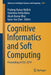 Cognitive Informatics and Soft Computing: Proceeding of CISC 2019 by Pradeep Kumar Mallick