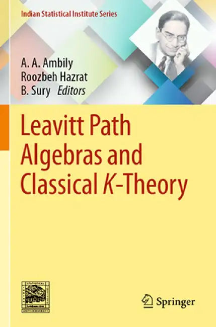 Leavitt Path Algebras and Classical K-Theory by A. A. Ambily