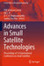 Advances in Small Satellite Technologies: Proceedings of 1st International Conference on Small Satellites by Psr Srinivasa Sastry