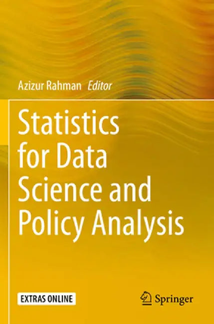 Statistics for Data Science and Policy Analysis by Azizur Rahman