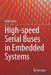 High-Speed Serial Buses in Embedded Systems by Feng Zhang
