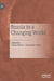 Russia in a Changing World by Glenn Diesen