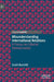 Misunderstanding International Relations: A Focus on Liberal Democracies by Scott Burchill