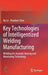 Key Technologies of Intelligentized Welding Manufacturing: Welding ARC Acoustic Sensing and Monitoring Technology by Na LV