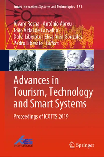 Advances in Tourism, Technology and Smart Systems: Proceedings of Icotts 2019 by Álvaro Rocha