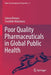 Poor Quality Pharmaceuticals in Global Public Health by Satoru Kimura