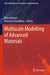 Multiscale Modelling of Advanced Materials by Runa Kumari