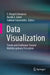 Data Visualization: Trends and Challenges Toward Multidisciplinary Perception by S. Margret Anouncia