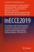 Inecce2019: Proceedings of the 5th International Conference on Electrical, Control & Computer Engineering, Kuantan, Pahang, Malaysia, 29th July 2019 by Ahmad Nor Kasruddin Nasir