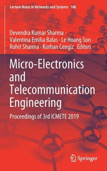 Micro-Electronics and Telecommunication Engineering: Proceedings of 3rd Icmete 2019 by Devendra Kumar Sharma