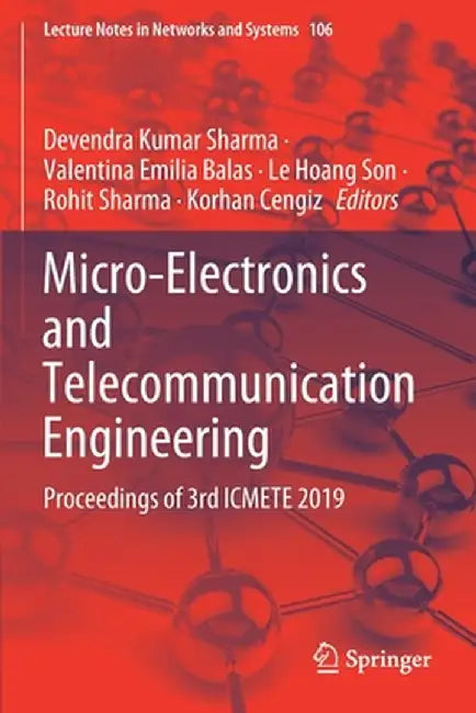 Micro-Electronics and Telecommunication Engineering: Proceedings of 3rd Icmete 2019 by Devendra Kumar Sharma