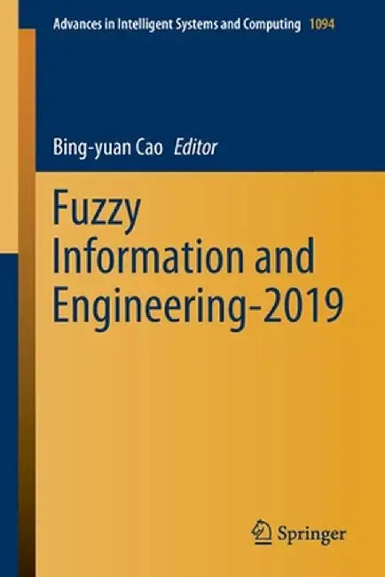 Fuzzy Information and Engineering-2019 by Bing-Yuan Cao