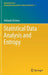 Statistical Data Analysis and Entropy by Nobuoki Eshima