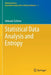 Statistical Data Analysis and Entropy by Nobuoki Eshima