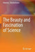 The Beauty and Fascination of Science by Anatoly L. Buchachenko
