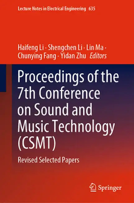Proceedings of the 7th Conference on Sound and Music Technology (Csmt): Revised Selected Papers by Haifeng Li