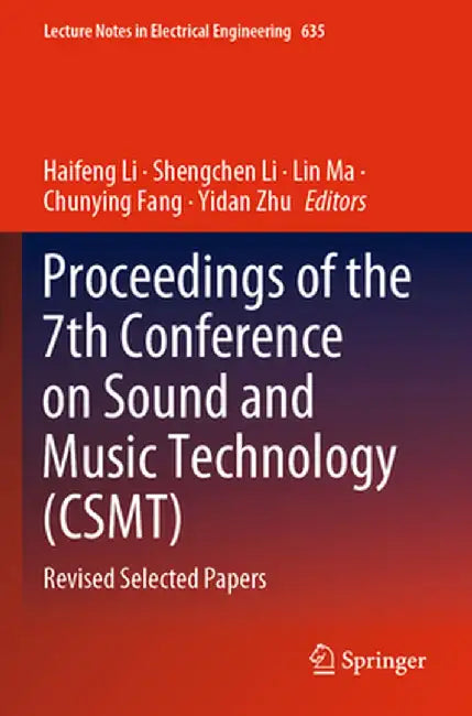 Proceedings of the 7th Conference on Sound and Music Technology (Csmt): Revised Selected Papers by Haifeng Li