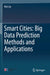 Smart Cities: Big Data Prediction Methods and Applications by Hui Liu