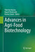 Advances in Agri-Food Biotechnology by Tilak Raj Sharma