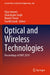 Optical and Wireless Technologies: Proceedings of Owt 2019 by Vijay Janyani