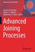 Advanced Joining Processes by Lucas F. M. Da Silva