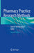 Pharmacy Practice Research Methods by Zaheer-Ud-Din Babar