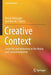 Creative Context: Creativity and Innovation in the Media and Cultural Industries by Nissim Otmazgin