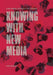 Knowing with New Media: A Multimodal Approach for Learning by Lena Redman