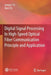 Digital Signal Processing in High-Speed Optical Fiber Communication Principle and Application by Jianjun Yu