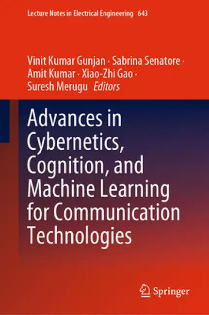 Advances in Cybernetics, Cognition, and Machine Learning for Communication Technologies by Vinit Kumar Gunjan