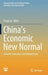 China's Economic New Normal: Growth, Structure, and Momentum by Fang Cai