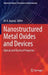 Nanostructured Metal Oxides and Devices: Optical and Electrical Properties by M. K. Jayaraj