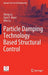 Particle Damping Technology Based Structural Control by Zheng Lu